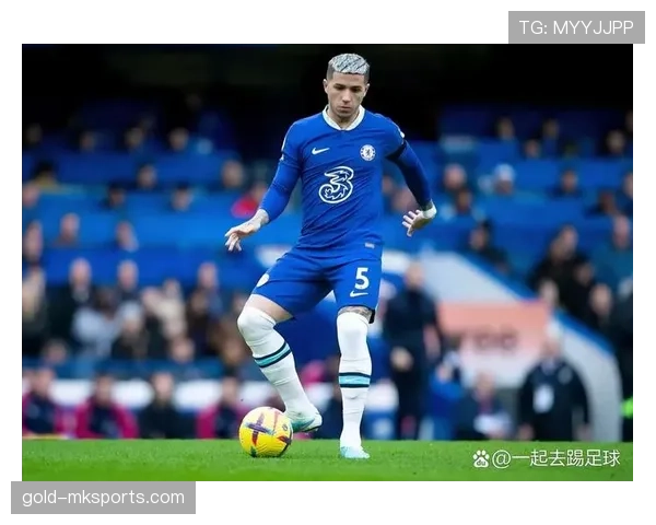 恩佐中场组织能力显著提升，助力球队攻防转换更显稳健